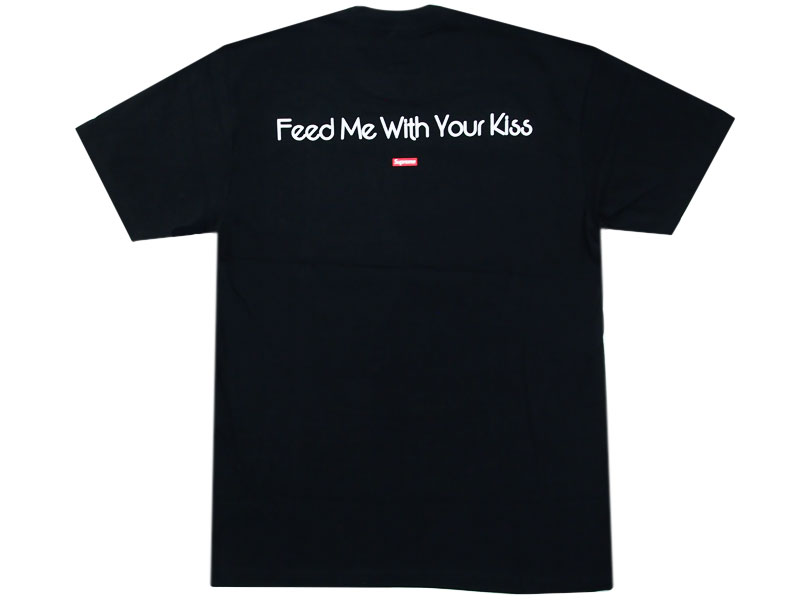 Supreme Feed Me With Your Kiss Tee 黒 S